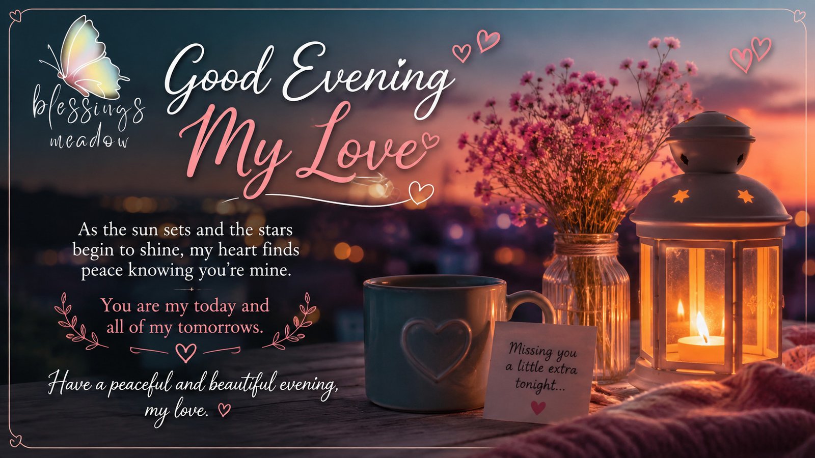 Heart-Touching Good Evening Message to My Love